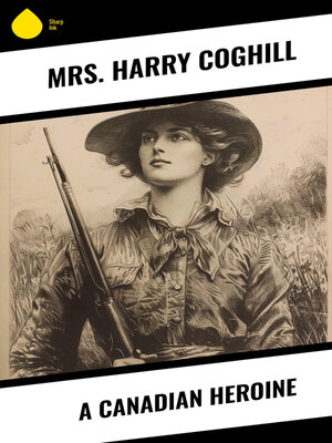 cover image of A Canadian Heroine